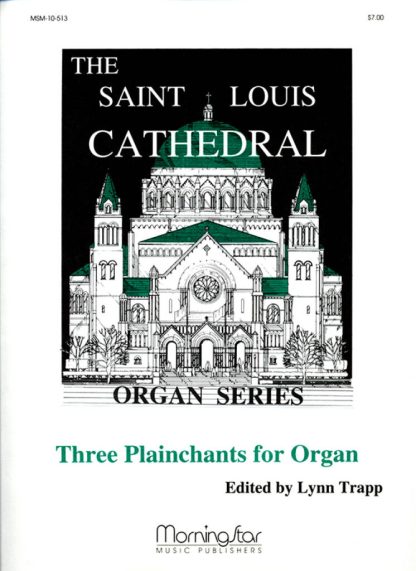 Three Plainchants for Organ, Set 1