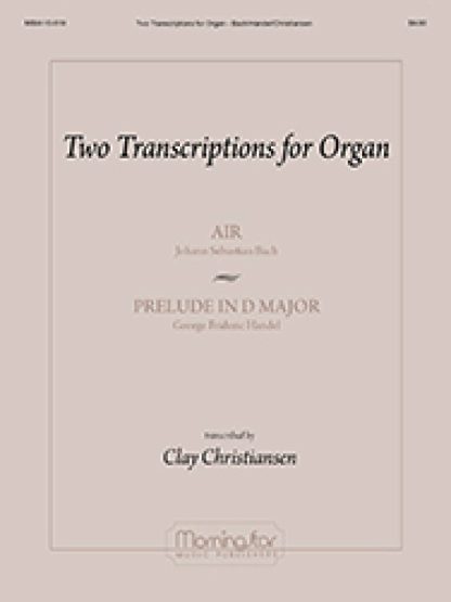 Two Transcriptions for Organ: Air and Prelude