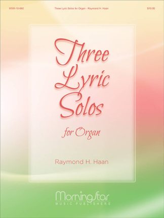 Three Lyric Solos for Organ
