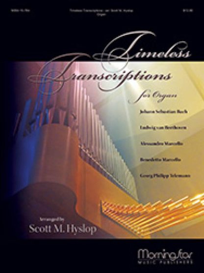 Timeless Transcriptions for Organ