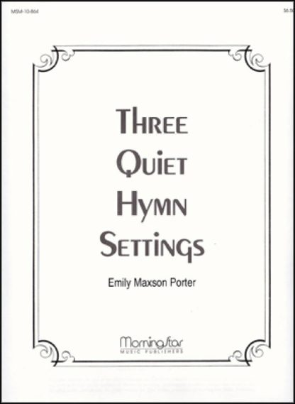 Three Quiet Hymn Settings