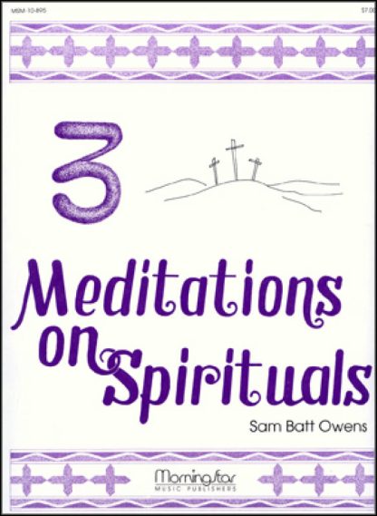 Three Meditations on Spirituals