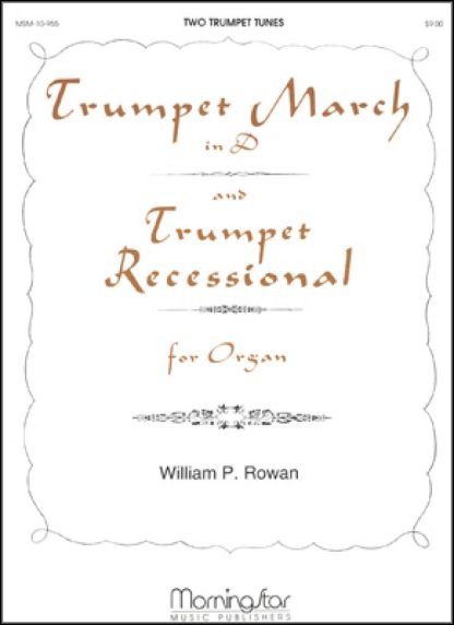 Trumpet March and Trumpet Recessional