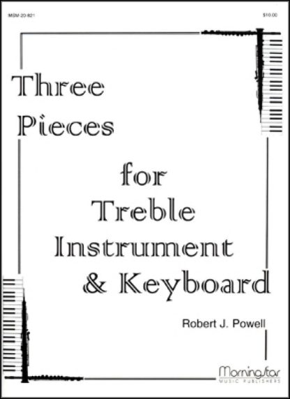 Three Pieces for Treble Instument and Keyboard