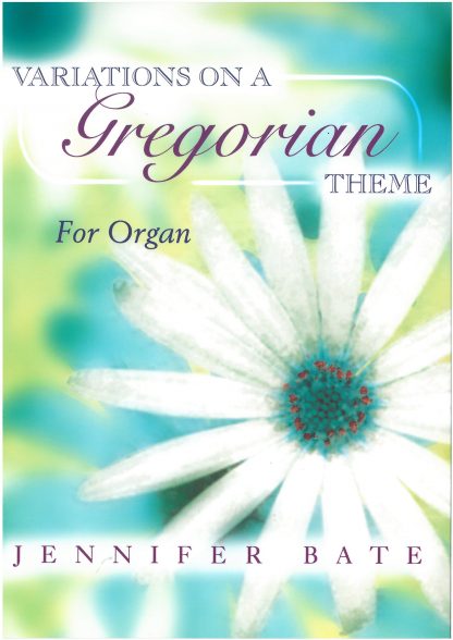 Variations on a Gregorian Theme for Organ