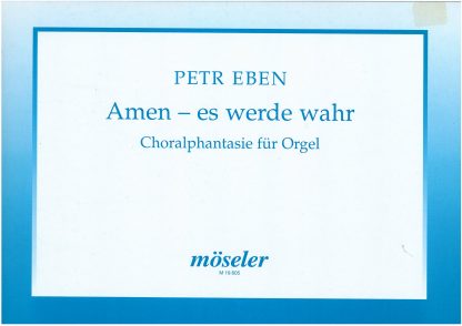 Amen - es werde wahr