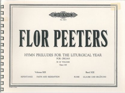 Hymn Preludes for the Liturgical Year Op 100 Vol 13