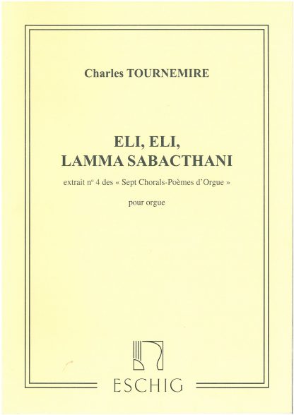 Sept Chorals Op 67, Extract 4: Eli Eli Lamma Sabacthani