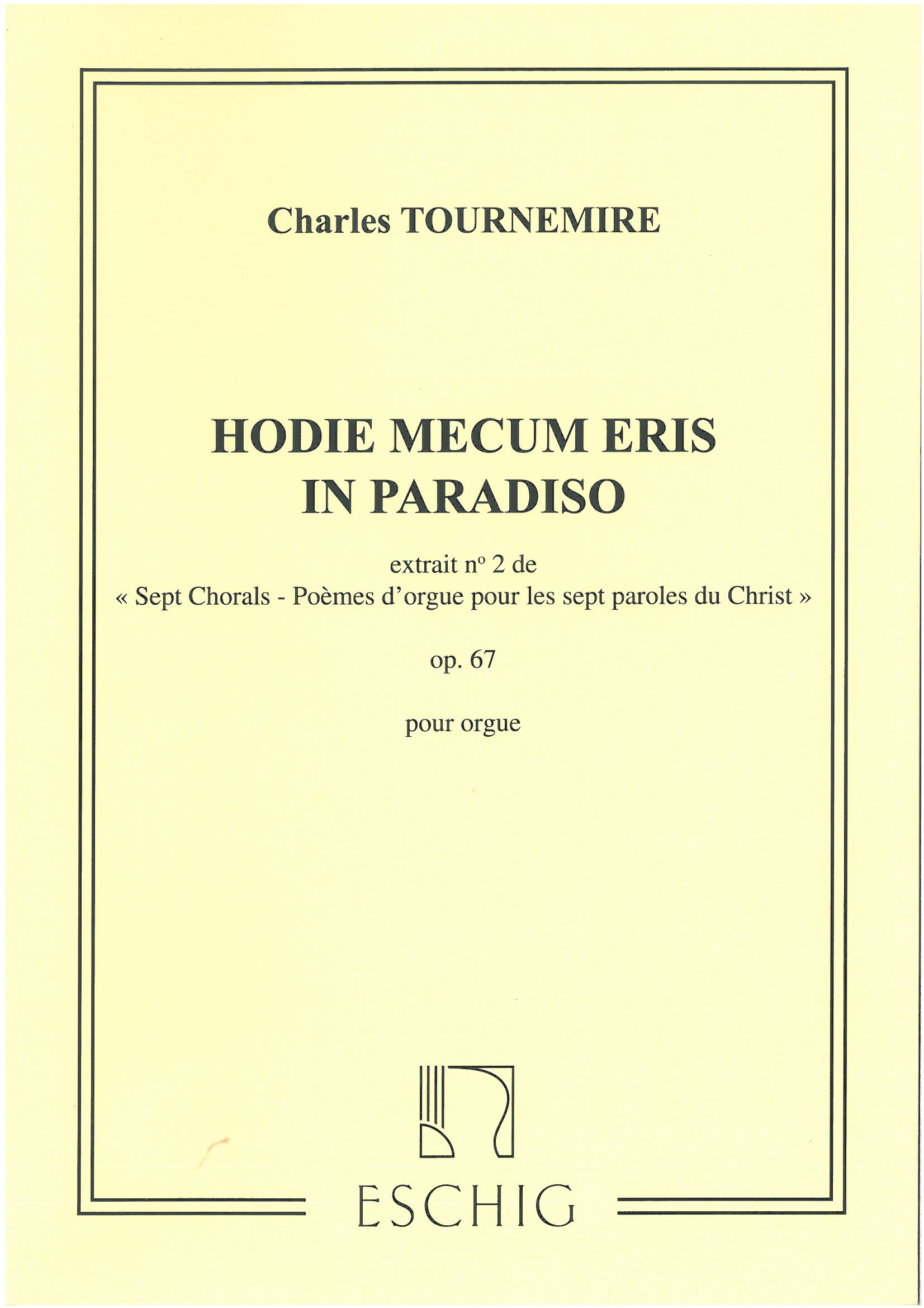 Sept Chorals Op 67, Extract 2: Hodie Mecum Eris In Paradiso - Sheet Organ  Music