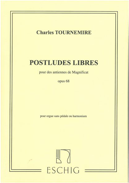 Postludes Libres, Pour Des Antiennes De Magnificat Op 68