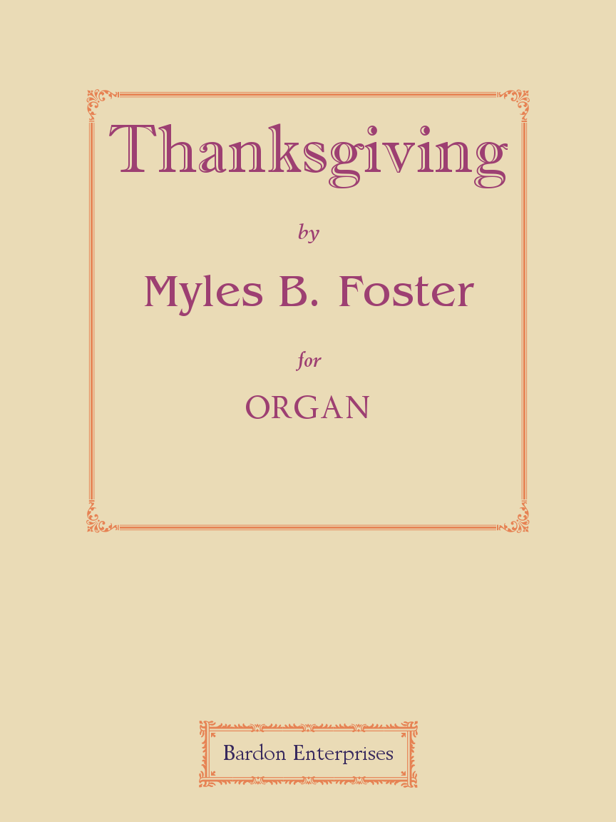 Thanksgiving In B Flat - Sheet Organ Music