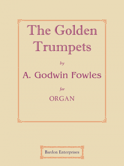 The Golden Trumpets (Processional March) (Op. 23)