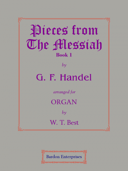 Pieces from the Oratorio “The Messiah” Book 1