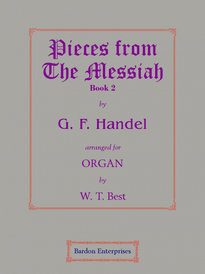 Pieces from the Oratorio “The Messiah” Book 2