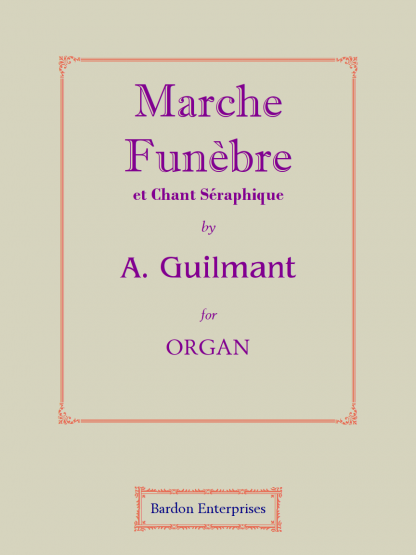 Marche Funèbre et Chant Séraphique