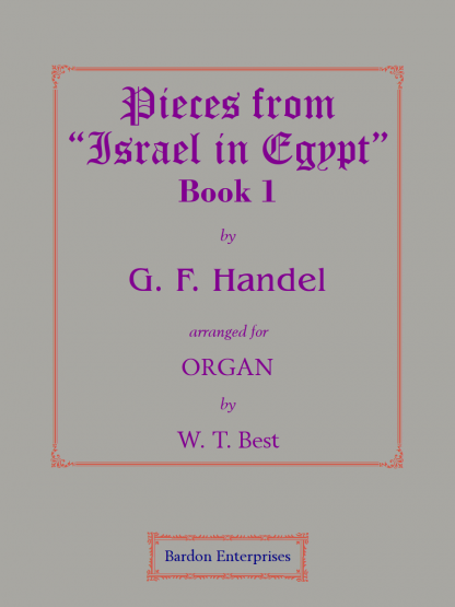 Pieces from the Oratorio “Israel in Egypt” Book 1