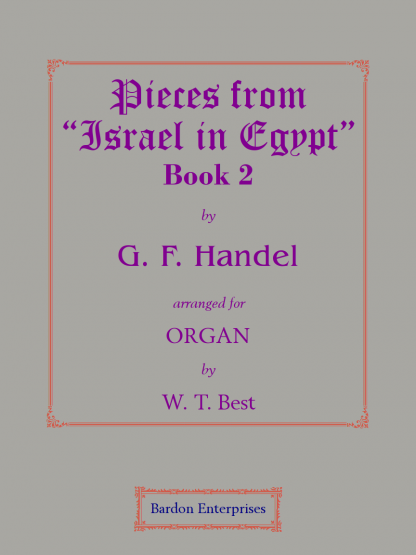 Pieces from the Oratorio “Israel in Egypt” Book 2