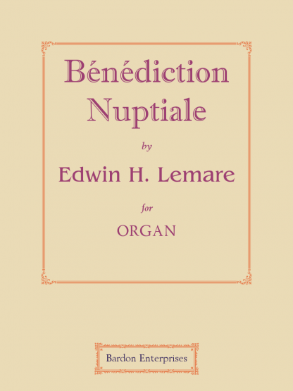 Bénédiction Nuptiale (Op. 85)