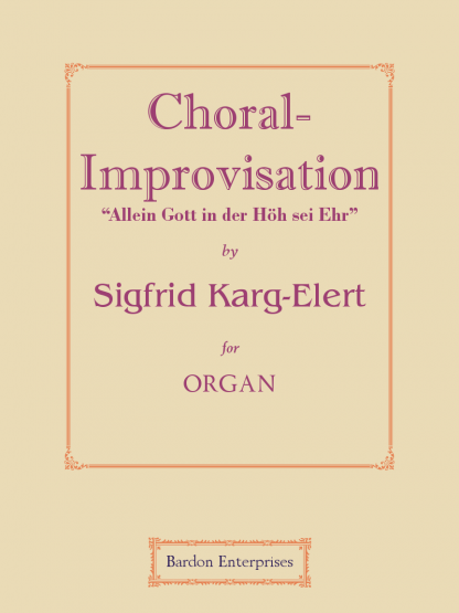 Choral-improvisation - “Allein Gott in der Höh’ sei Ehr’” (Fuge) (Op 65/23)