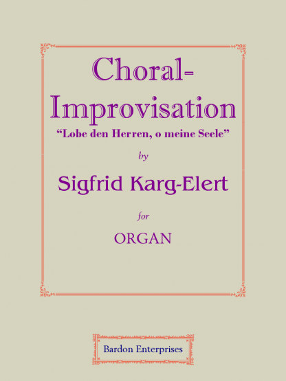 Choral-improvisation - “Lobe den Herren, o meine Seele” (Op 65/28)