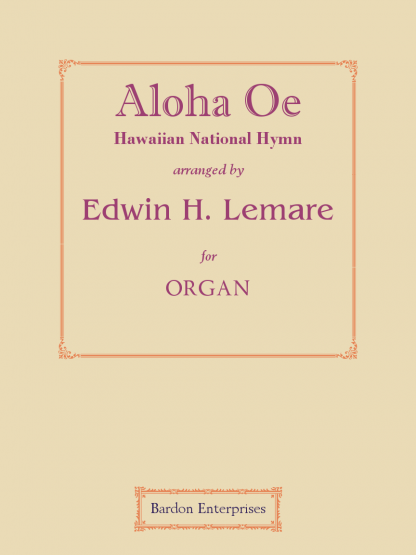 Aloha Oe (Hawaiian National Hymn) (arr. by)