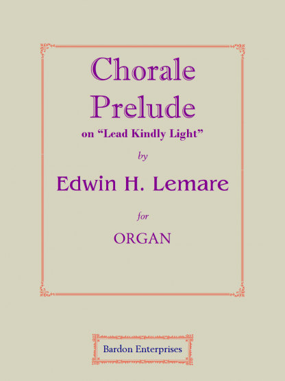 Chorale Prelude on “Lead Kindly Light”