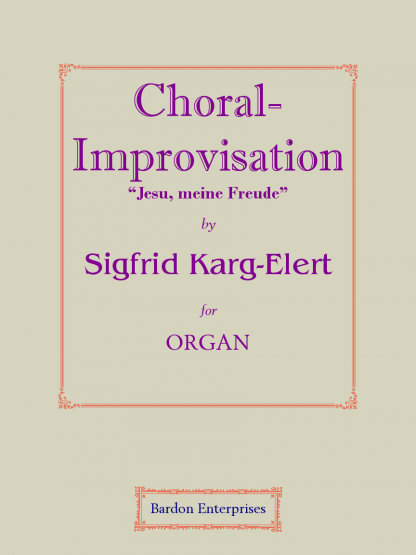 Choral-improvisation - “Jesu, meine Freude” (Passacaglia) (Op 65/38)