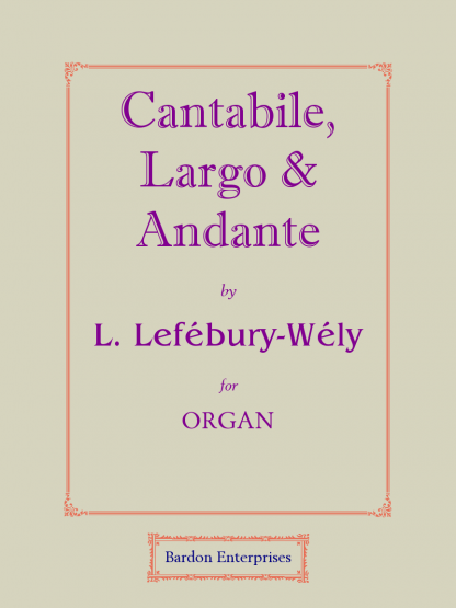 Cantabile, Largo & Andante