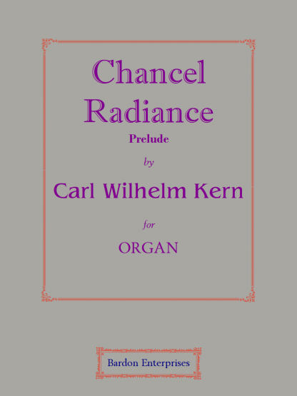 Chancel Radiance - Prelude (Op. 661)