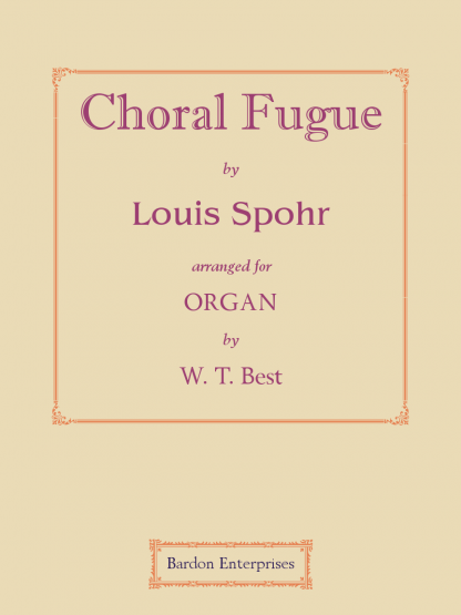 Choral Fugue (arr. by W. T. Best)