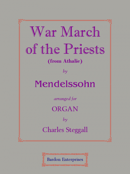 War March of the Priests from Athalie (arr. by Charles Steggall)