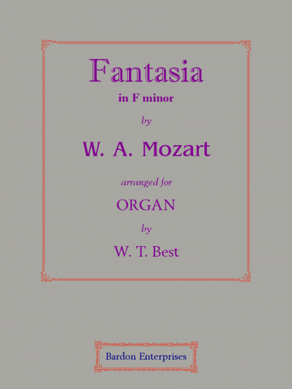 Fantasia in F minor (K. 608) (arr. by W. T. Best)