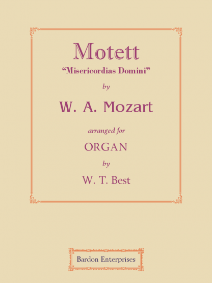 Motet “Misericordias Domini” (arr. by W. T. Best)