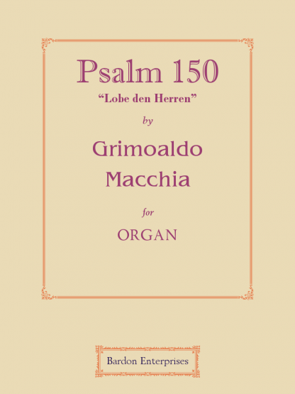 Psalm 150 – “Lobe den Herren”