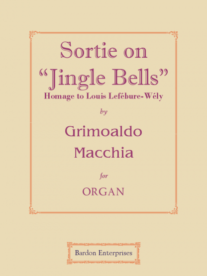 Sortie on Jingle Bells – Homage to Louis Lefébure-Wély