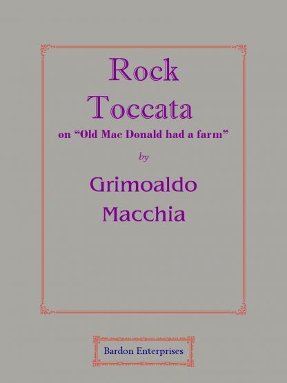 Rock Toccata on “Old Mac Donald had a farm”