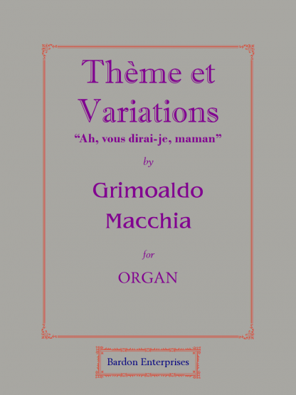 Thème et Variations “Ah, vous dirai-je, maman”