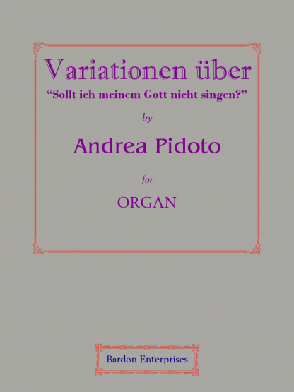 Variationen über “Sollt ich meinen Gott nich singen?”