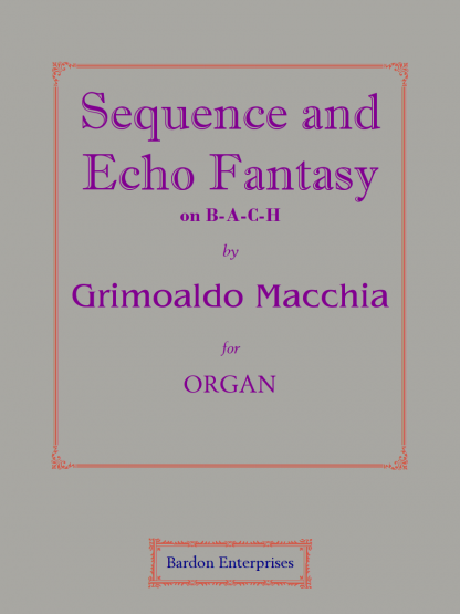 Sequence and Echo Fantasy on B-A-C-H