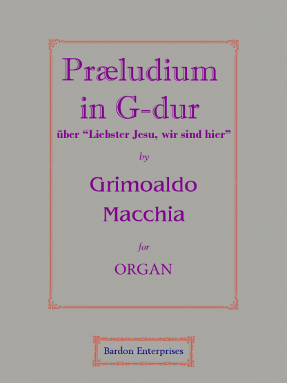 Præludium in G-dur über “Liebster Jesu, wir sind hier”