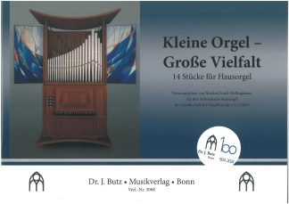 Kleine Orgel - Große Vielfalt