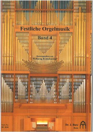 Festliche Orgelmusik Band 4