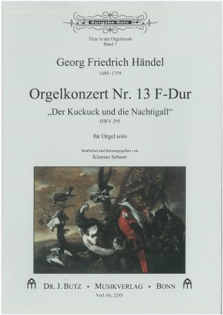 Orgelkonzert "Kuckuck & Nachtigall“ HWV 295, Nr. XIII