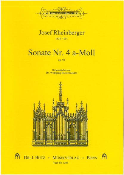 Orgelsonate Nr. 4, op. 98, a-Moll