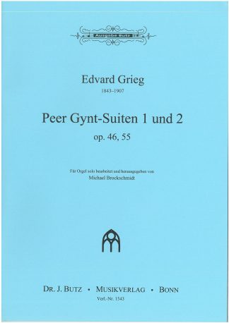 Peer Gynt-Suiten 1 und 2 Op 46 & 55