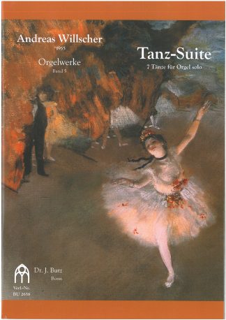 Tanz-Suite (Orgelwerke Heft 5)