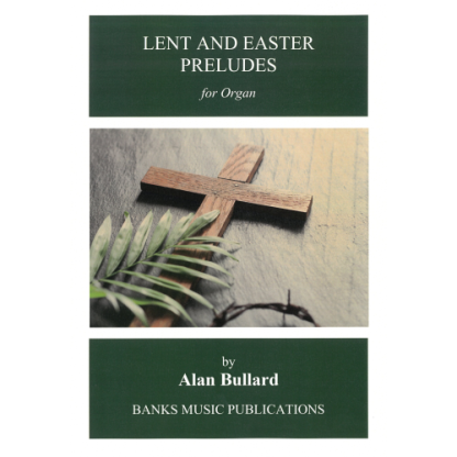 Lent & Easter Preludes