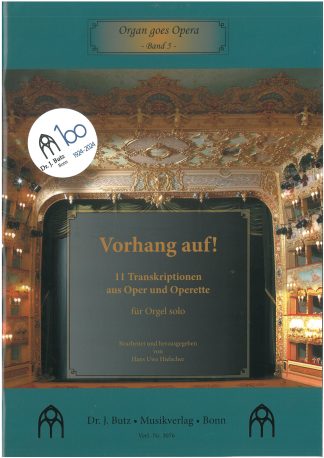 Vorhang auf! 11 Transkriptionen aus Oper und Operette