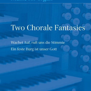 Two Chorale Fantasies