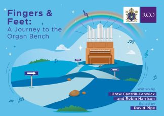 Fingers & Feet: A Journey to the Organ Bench